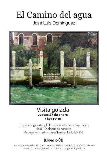 Visita guiada de José Luis Domínguez este jueves en Espacio 0