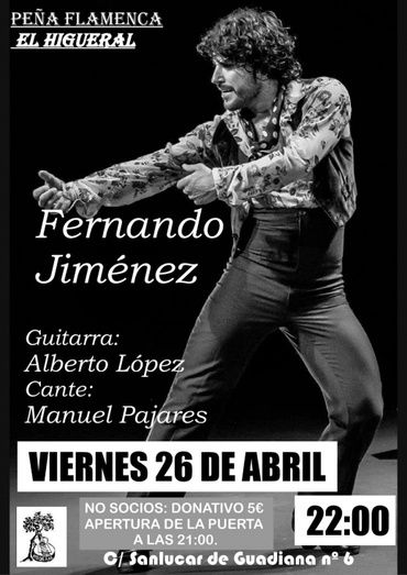 Fernando Jiménez actúa este viernes en la Peña Flamenca El Higueral