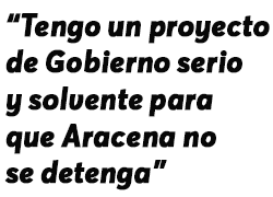 “Para alejar Aracena de la crispación y del bloqueo necesitamos construir una mayoría de amplia base”