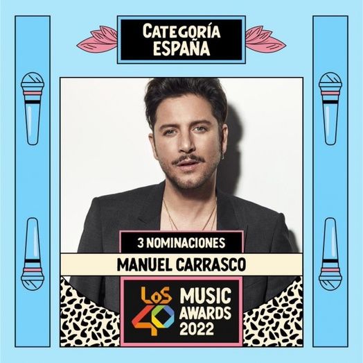 Triple nominación para Manuel Carrasco en LOS40 Music Awards 2022