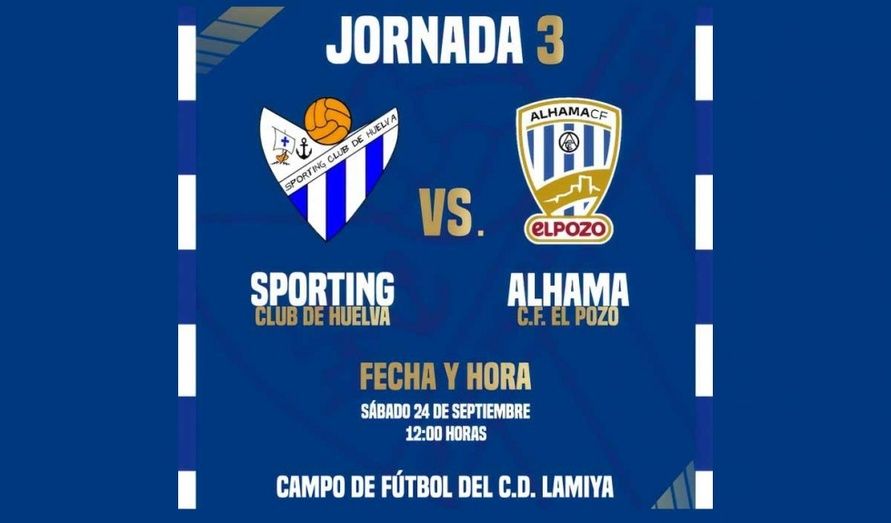 El Sporting busca sus primeros tres puntos en casa ante el recién ascendido Alhama C.F. El Pozo