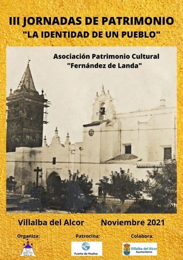 Villalba del Alcor presenta la programación de sus III Jornadas de Patrimonio