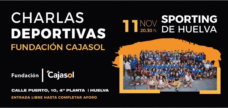 ‘La mujer, el deporte, el fútbol y su proyección’, con el Sporting de Huelva en la Fundación Cajasol