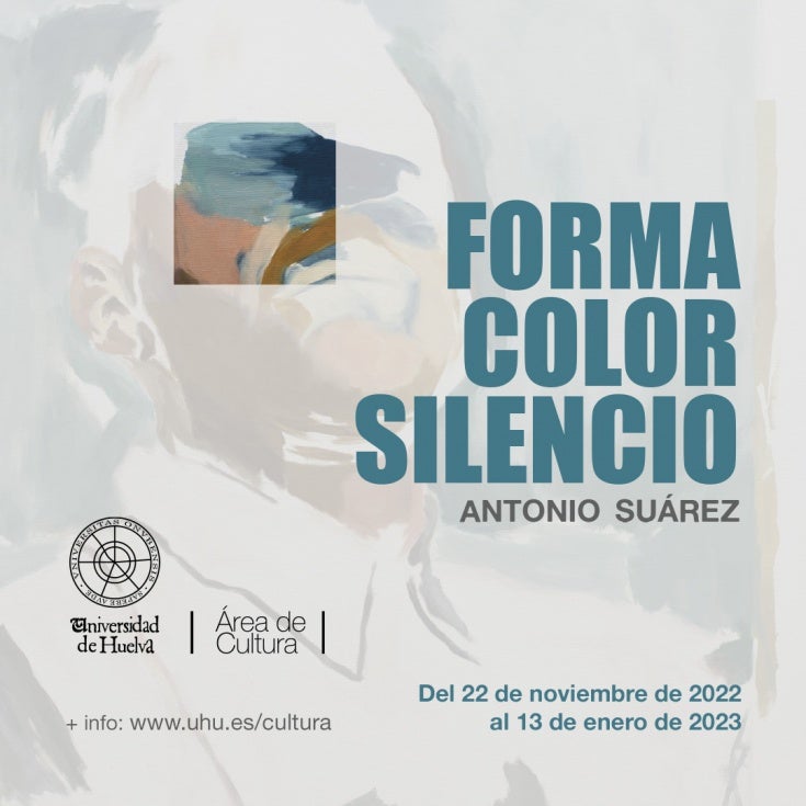 Antonio Suárez expone 'Forma. Color. Silencio' en la UHU