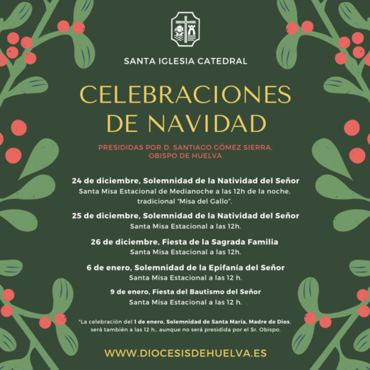 La Diócesis de Huelva da a conocer el horario de sus misas de Navidad en la Catedral