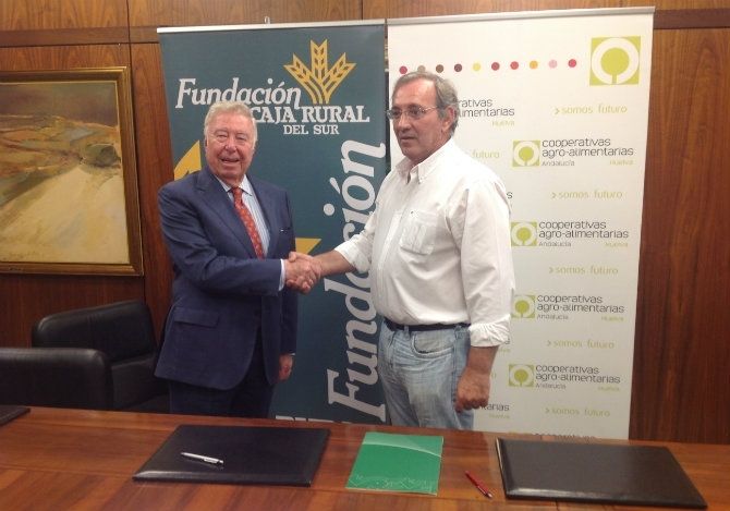 La Fundación Caja Rural del Sur y Cooperativas Agroalimentarias de Huelva suscriben un convenio