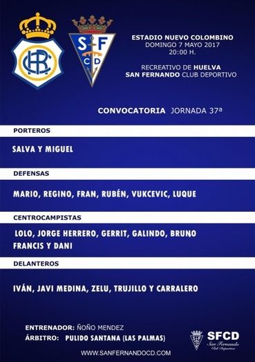 Convocatoria del San Fernando para el duelo ante el Recre