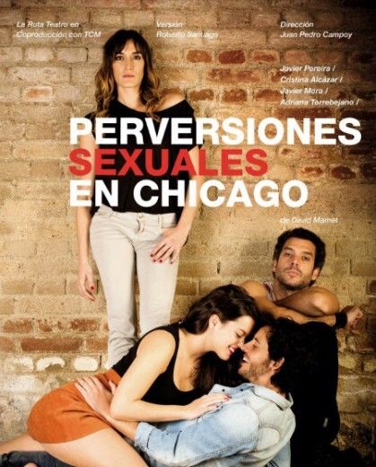 La obra 'Perversiones sexuales en Chicago' llega al Gran Teatro