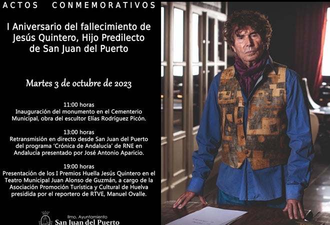 Programa de actos del primer aniversario del fallecimiento de Jesús Quintero en San Juan del Puerto