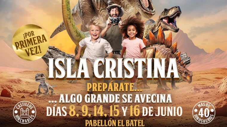 El universo de &#039;Criaturas Jurásicas&#039; llega a Isla Cristina: fechas, entradas y actividades en familia