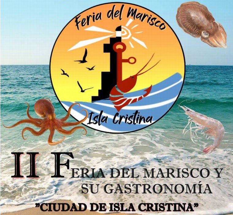 Isla Cristina celebra su II Feria del Marisco y su Gastronomía