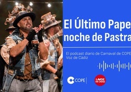 El último papelillo: el podcast de LA VOZ y Cope analiza la primera sesión de preliminares del COAC 2025