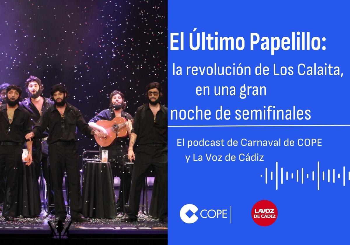 El Último Papelillo: el podcast de LA VOZ y Cope analiza la segunda sesión de semifinales del COAC 2025