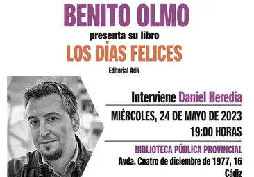 El escritor Benito Olmo presenta en Cádiz su última novela negra, 'Los días felices'