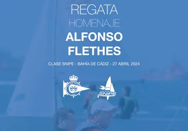 La Flota de Snipe Cádiz rinde homenaje a Alfonso Flethes el próximo fin de semana