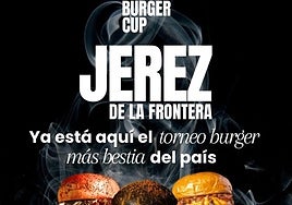 Jerez acoge 'The Burger Cup', el campeonato nacional de hamburguesas