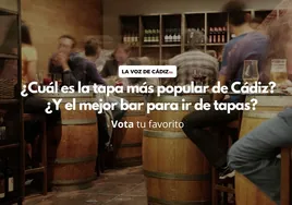 Encuesta: ¿Cuál es la tapa más popular de Cádiz? ¿Y el mejor bar para ir de tapas?