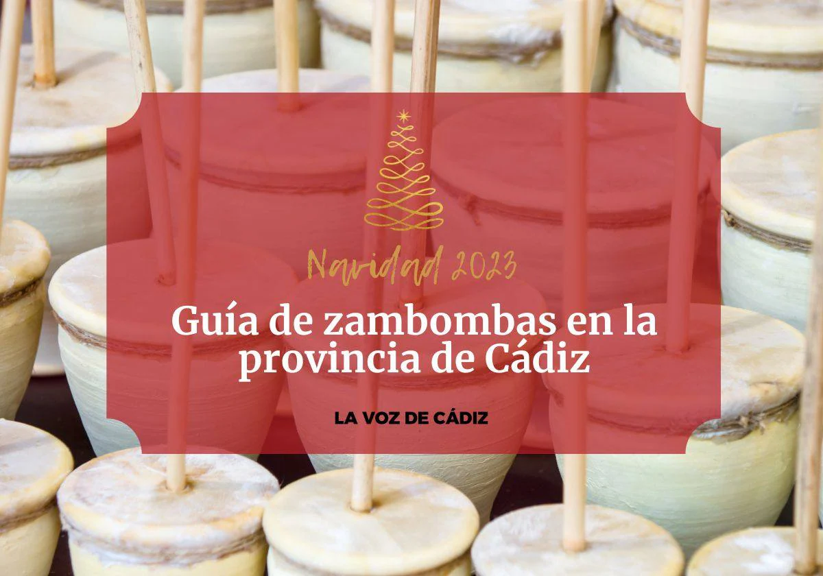 Guía de zambombas en la provincia de Cádiz