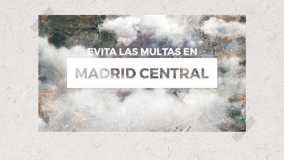 Cómo evitar las multas en Madrid Central, explicado en 1 minuto