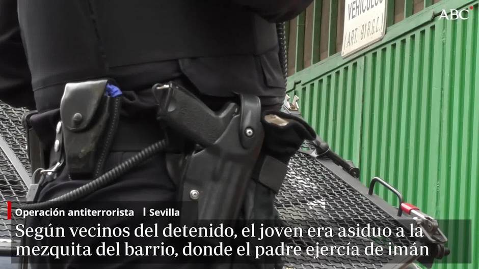 La Policía frustra un intento de atentado terrorista en Sevilla