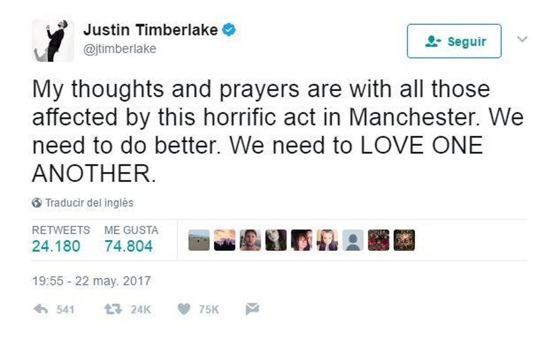 Justin Timberlake, cantante. «Mis pensamientos y plegarias están con todos los afectados por este horrible acto en Manchester. Necesitamos hacerlo mejor. Necesitamos AMAR A LOS OTROS»