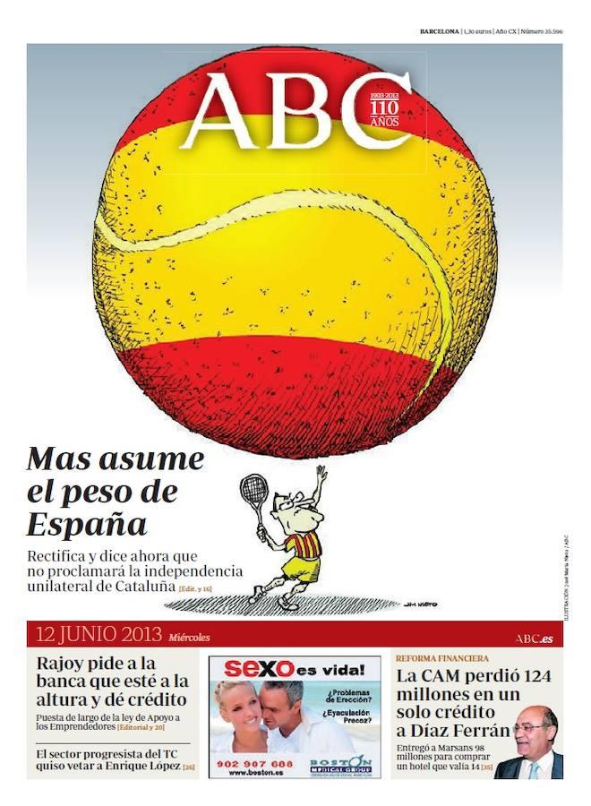 A mediados de 2013, Artur Mas suavizó su discurso y descartó declarar la independencia unilateral de Cataluña. 