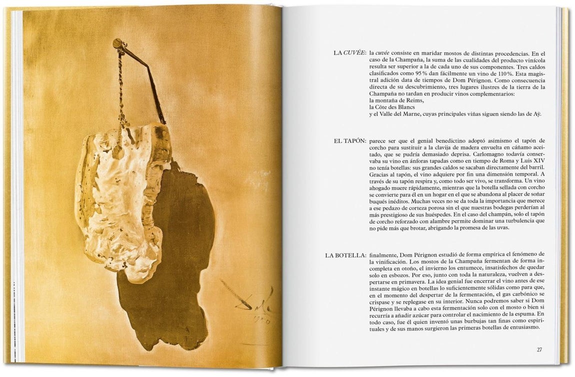 «Los vinos de Gala». Sobre la bebida que revolucionó Dom Perignon al inventar la Cuvée, el tapón de corcho y el embotellado dice Dalí que «corrñia a ríos» durante sus veladas con Lorca y Buñuel en los tiempos en los que compartía la Residencia de Estudiamtes. Algo que «es volvía «líricos» al hablar de «la amistar y el amor»