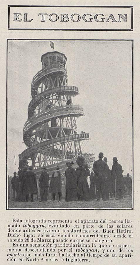 5.. El «Toboggan» que se levantó en 1908 en El Retiro. Se situó al lado del Palacio de Cibeles