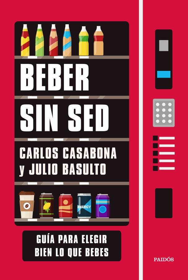 «Beber sin sed», de Julio Basulto y Carlos Casabona. Los divulgadores de salud, el dietista-nutricionista Julio Basulto y el pediatra Carlos Casabona, aportan en <a href="https://www.abc.es/bienestar/alimentacion/etiquetas-alimentos/abci-bebidas-sin-azucar-no-ayudan-adelgazar-comer-sano-202007300356_noticia.html">«Beber sin sed» </a>una guía sobre el consumo saludable de líquidos. Uno de los asuntos que más preocupa a los autores, y así lo expresan en los distintos capítulos de la obra, es el exceso de la ingesta de azúcares a partir de los líquidos que se beben a diario pues, tal como explican, su consumo se relaciona de manera inequívoca con la actual pandemia de sobrepeso y obesidad que sufre la población