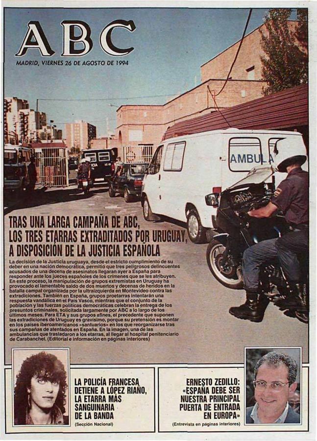 26 de agosto de 1994: Tras una larga campaña de ABC, tres etarras extraditados por Uruguay, a disposición de la Justicia española. 