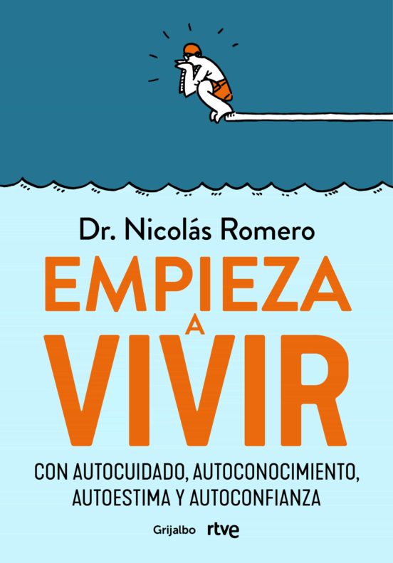 'Empieza a vivir', de Nicolás Romero. El Doctor <a href="https://www.abc.es/bienestar/psicologia-sexo/psicologia/abci-cuanto-mas-afecten-valoraciones-demas-mas-vulnerables-seremos-202203310033_noticia.html" target="_blank">Nicolás Romero</a> aporta en su obra 'Empieza a vivir' una guía para sentirnos bien a nivel mental y físico a partir del autocuidado, el autoconocimiento, la autoestima y la autoconfianza.