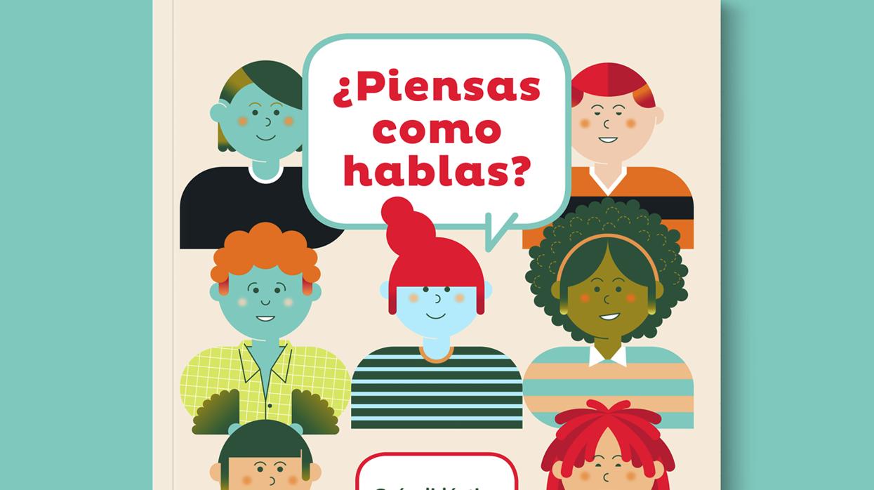 Guía «¿Piensas como hablas?»