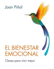 «El bienestar emocional. Claves para vivir mejor»