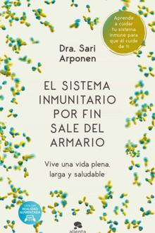 'El sistema inmunitario por fin sale del armario' (Alienta editorial), de Sari Arponen.