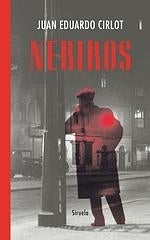 «Nebiros», la novela maldita de Juan Eduardo Cirlot