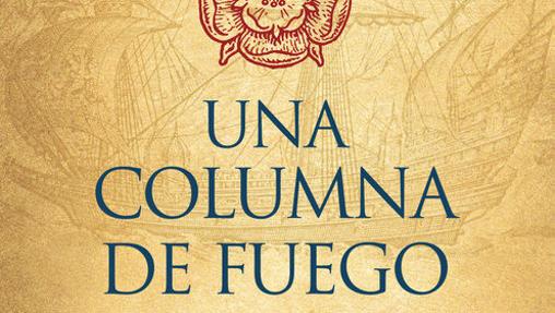 'Una columna de fuego', Ken Follet.