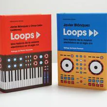 Los dos libros de «Loops 1» en los se aborda la historia de la música electrónica en los siglos XX y XXI