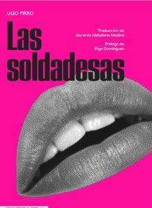 «Las soldadesas», de Ugo Pirro. TRADUCCIÓN: G. Matallana Medina. EDITORIAL: Altamarea, 2018. PRECIO: 17,90 euros