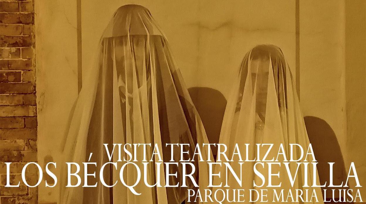 Cartel de «Visita teatralizada: los Bécquer en Sevilla»