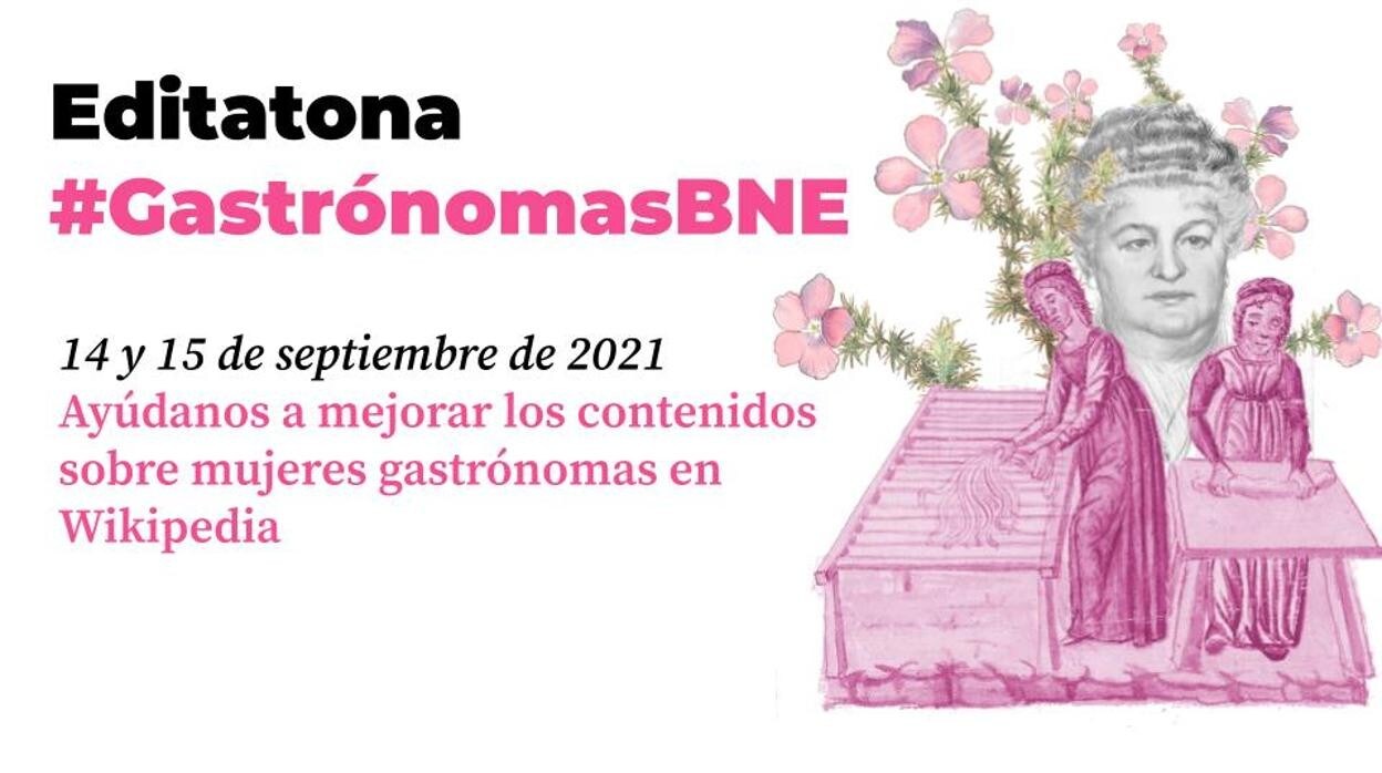 El 14 y 15 de septiembre próximos se celebrará, en la Biblioteca Nacional, una 'editatona' para visibilizar, mediante la creación de perfiles en Wikipedia, a las mujeres de la gastronomía española
