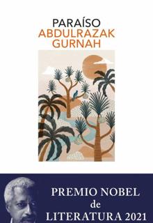 ‘Paraíso’. Abdulrazak Gurnah. Salamandra, 2021. 304 páginas. 20 euros