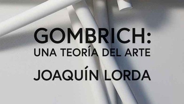 Gombrich: una teoría del arte