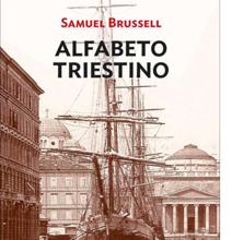 ‘Alfabeto triestino’. Samuel Brussell. Fórcola, 2022. 152 páginas. 21,50 euros