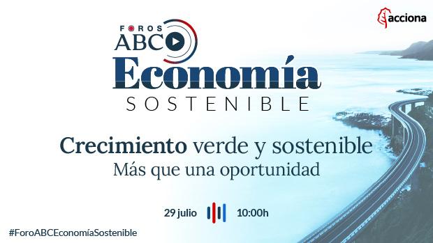 Sigue aquí en directo el Foro ABC sobre economía sostenible