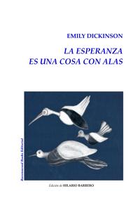 «Emily Dickinson. La esperanza es una cosa con alas». Edición Hilario Barrero. Ravenswood Books Editorial, 2017da asd