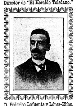 Federico Lafuente, director de “Heraldo Toledano”, abogado y concejal, protagonista del duelo celebrado en Algodor en octubre de 1902.