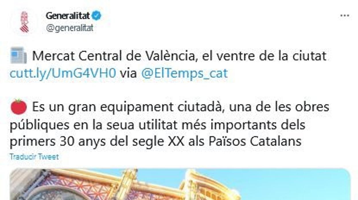 Imagen del tuit difundido en la cuenta oficial de la Generalitat Valenciana con la alusión a los «países catalanes» al referirse al Mercado Central de Valencia
