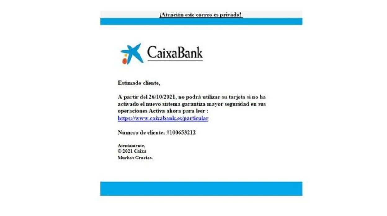 Imagen del correo electrónico fraudulento que han recibido algunos clientes de Caixabank