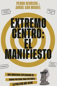 La portada de 'Extremo Centro: el manifiesto'