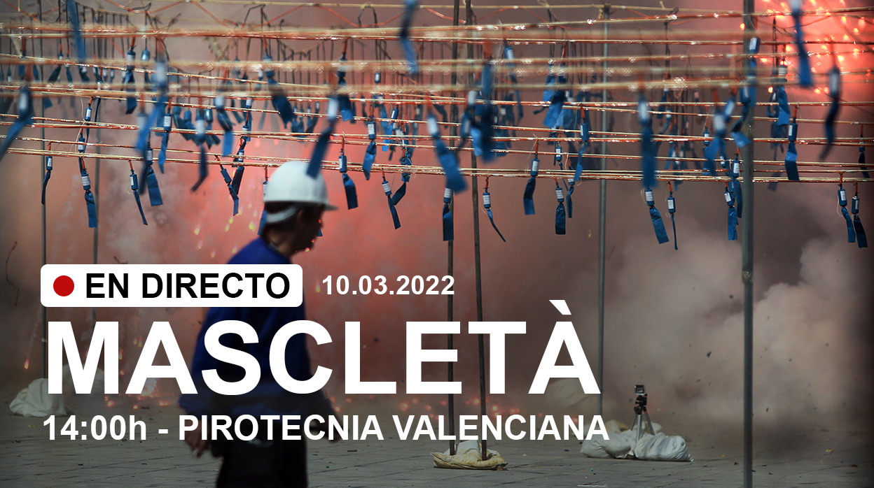 Fallas Valencia 2022: mascletà de hoy 10 de marzo